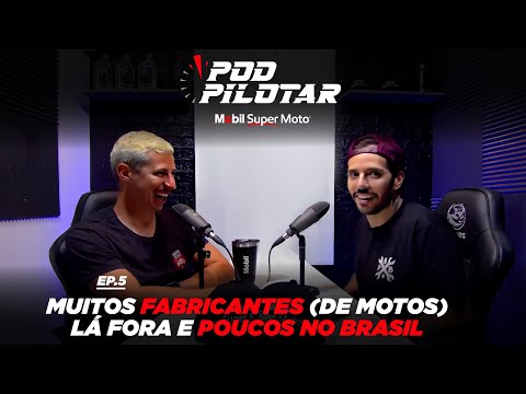 Leia mais sobre o artigo PODPILOTAR – EP 05: MUITOS FABRICANTES (DE MOTOS) LÁ FORA E POUCOS NO BRASIL