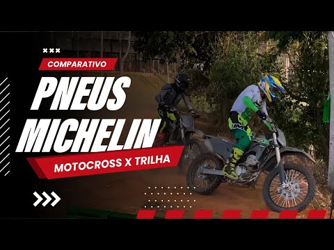 Leia mais sobre o artigo COMPARATIVO DE PNEUS MICHELIN: MOTOCROSS X TRILHA